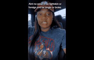 Wish I Was Lightskin: Black Woman Says LightSkin Women And Foreign Women Shouldn’t Be Broke If They’re Every Man Preference!