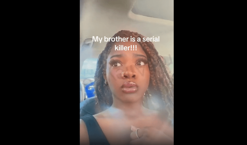 She’s Scared For Her Life: Girl Claims Her Brother  Is A Psychopath Serial K**ller And Explains Why After Seeing Serious Signs