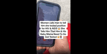 Cheating Goes Wrong: Street Walker Calls Man And Tells Him She Tested Positive For HIV And Aids And Then Tells Him That Him And His Babymoma Need To Get Tested