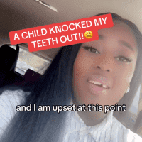 Woman Gets Her Teeth Knocked Out By Her Bestfriend Child Because She Wouldn’t Leave Their House