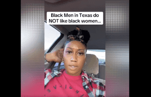 Black Woman Claims Black Men Dont Like Black Women In Texas And Say Black Men Wont Look Her Way When She Walk Pass