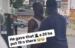Dude Grabs Up A Fein For Taking A Dollar Off the $20 He Gave Him To Give A Store Clerk To Put Gas In His Tank